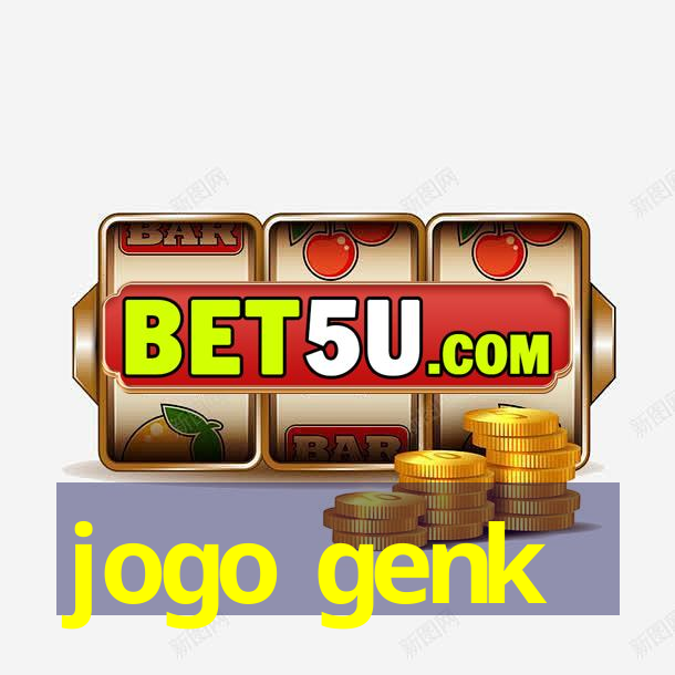 jogo genk